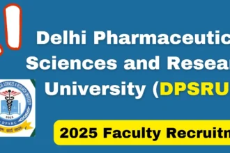 DPSRU 2025 Faculty Recruitment NOtfication and Apply