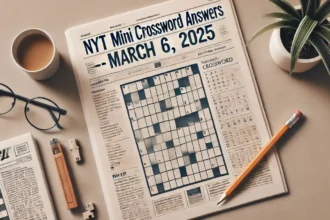 NYT Mini Crossword Answers for March 6, 2025